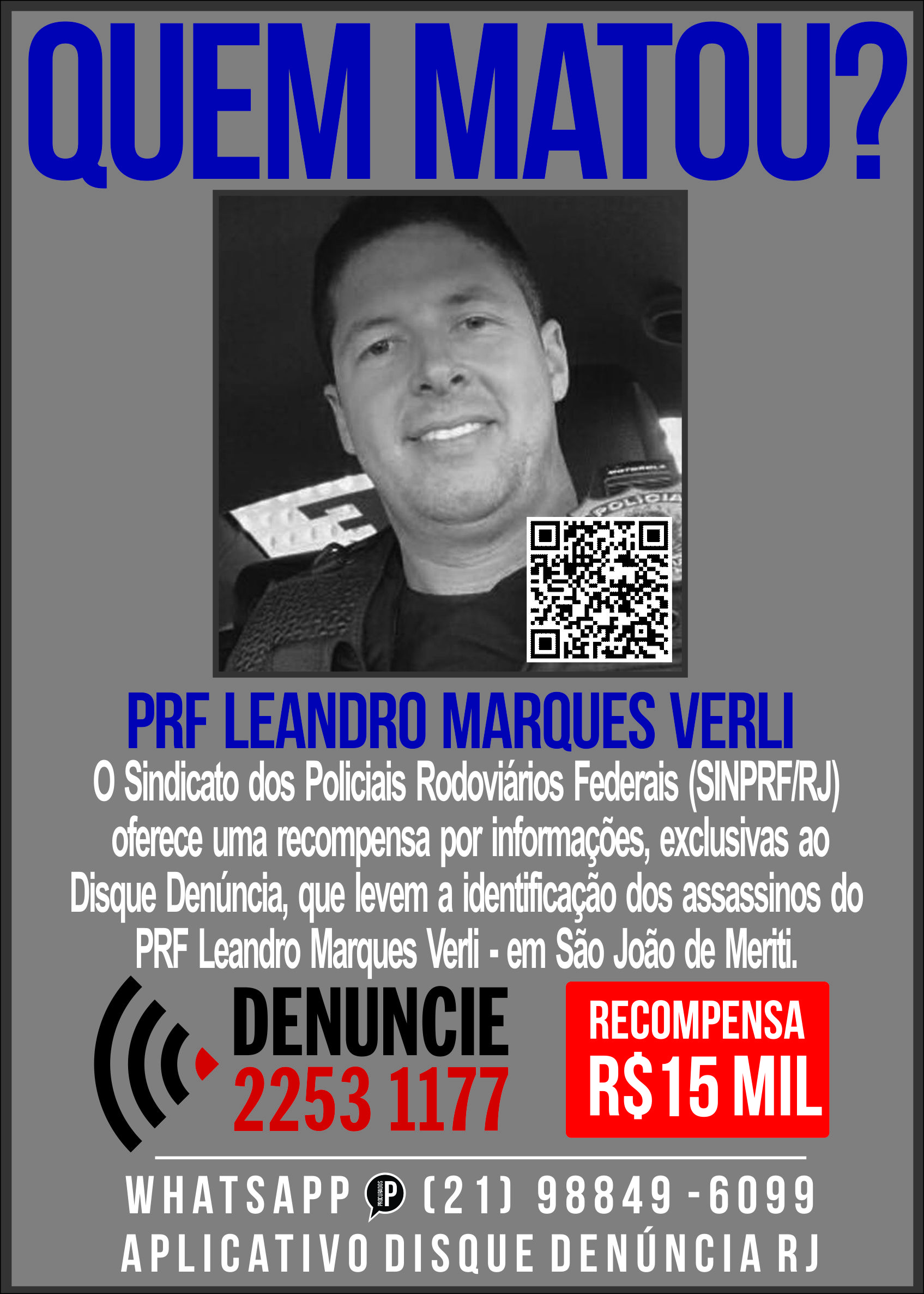 Aumento de recompensa por informações dos assassinos do PRF Leandro Verli